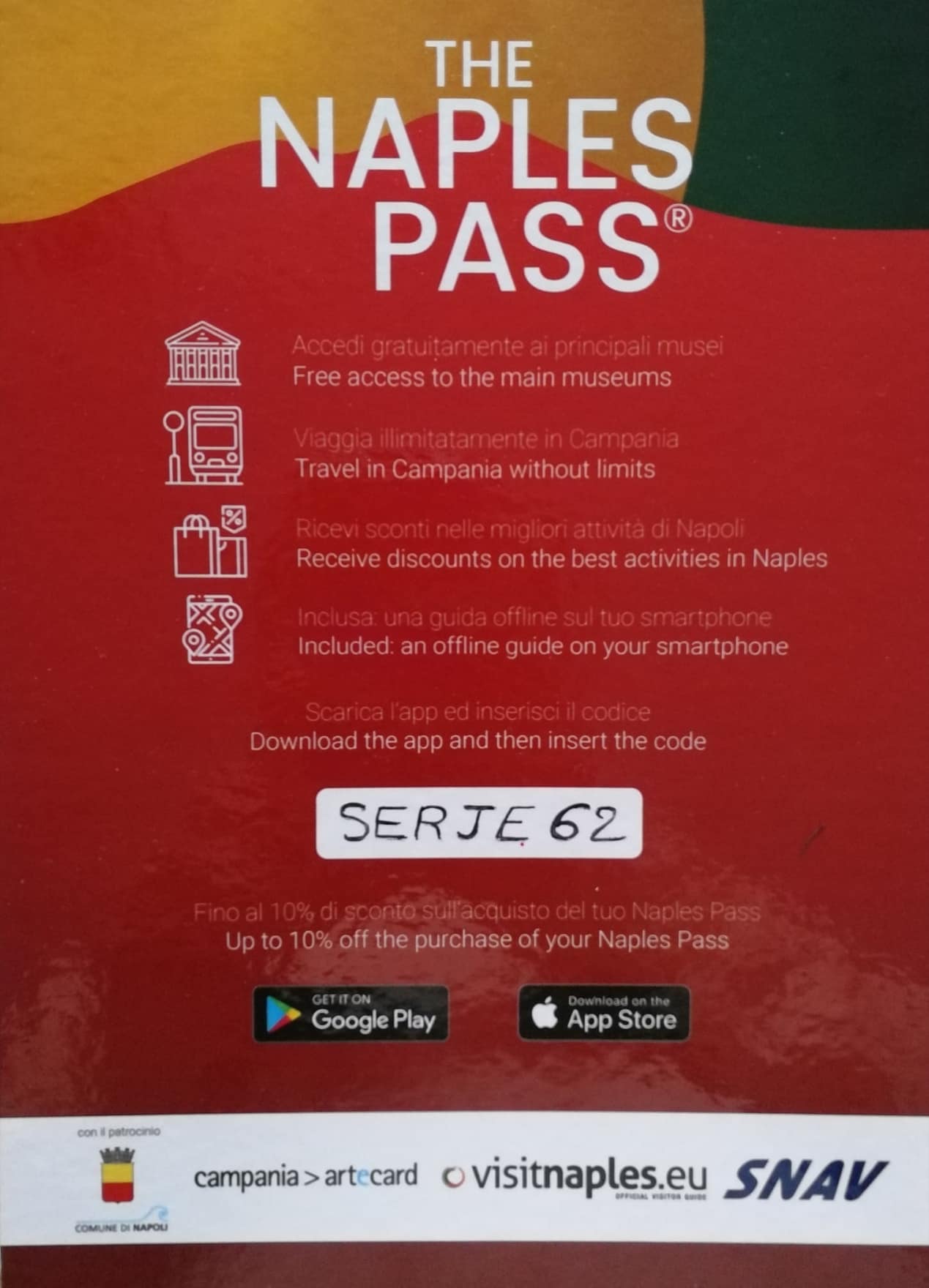 Déchargez le Naples Pass
Il existe le Naples Pass 3 Jours + transports + musées parfait pour vous